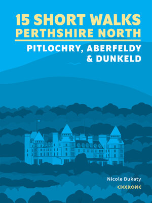 cover image of 15 Short Walks in Perthshire North--Pitlochry, Aberfeldy and Dunkeld
